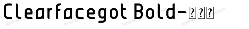Clearfacegot Bold字体转换